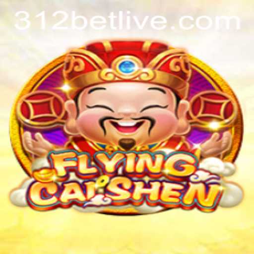 Exploring the World of FlyingCaiShen: A Thrilling Adventure by 312bet